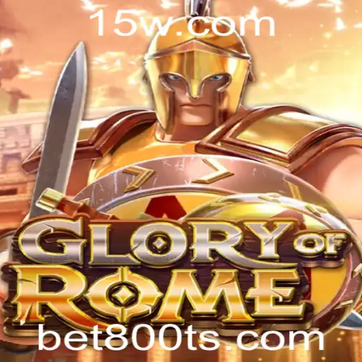 GloryofRome: Descubra o Novo Fenômeno dos Jogos com bet800